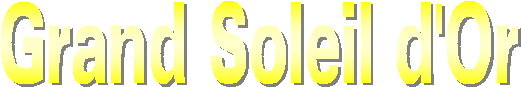Grand Soleil d'Or